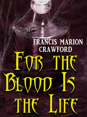 cover image of For the Blood Is the Life